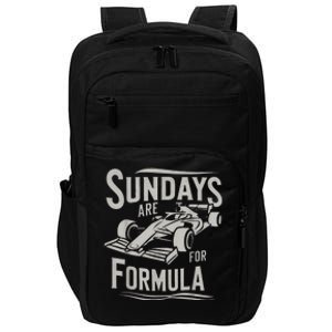 Sundays Are For Formula Racing Track Days & Motorsports Impact Tech Backpack