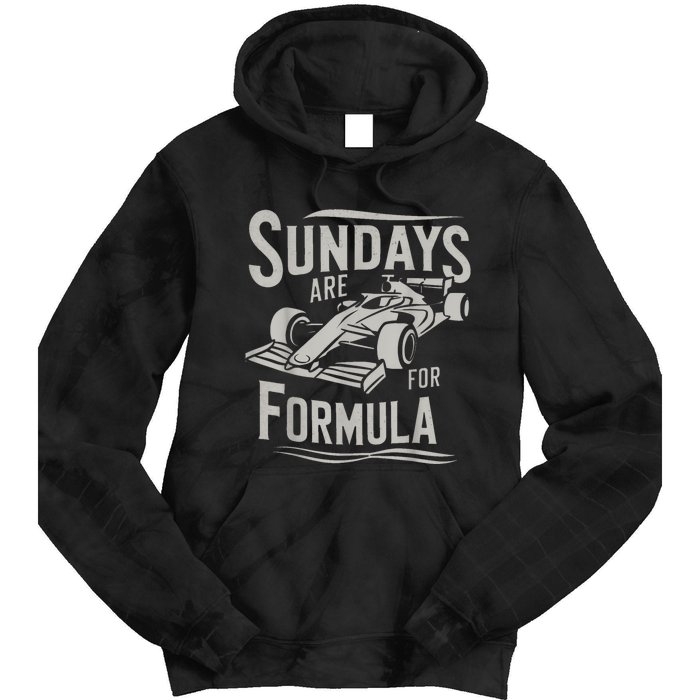 Sundays Are For Formula Racing Track Days & Motorsports Tie Dye Hoodie