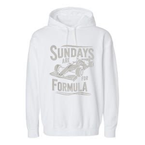 Sundays Are For Formula Racing Track Days & Motorsports Garment-Dyed Fleece Hoodie