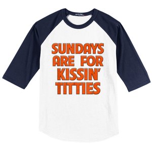 Sundays Are For Kissing Titties Funny Gag Gift For Friends Baseball Sleeve Shirt