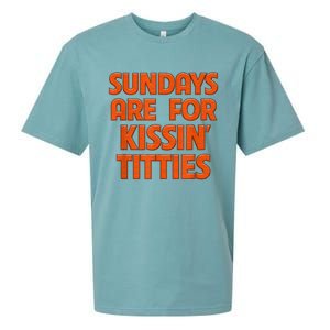 Sundays Are For Kissing Titties Funny Gag Gift For Friends Sueded Cloud Jersey T-Shirt