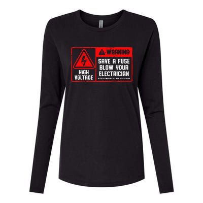 Save A Fuse Blow Your Electrician Lineman Womens Cotton Relaxed Long Sleeve T-Shirt