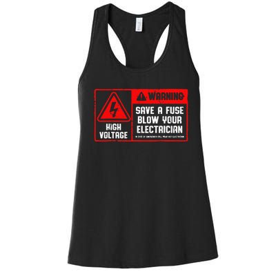 Save A Fuse Blow Your Electrician Lineman Women's Racerback Tank