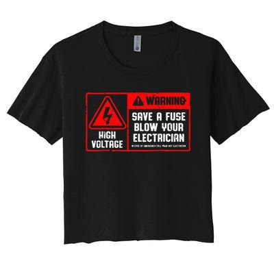 Save A Fuse Blow Your Electrician Lineman Women's Crop Top Tee