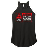 Save A Fuse Blow Your Electrician Lineman Women's Perfect Tri Rocker Tank