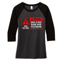 Save A Fuse Blow Your Electrician Lineman Women's Tri-Blend 3/4-Sleeve Raglan Shirt