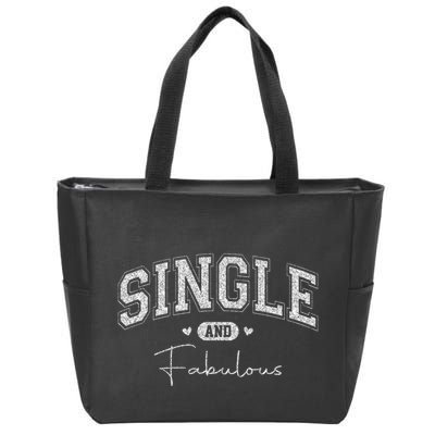 Single And Fabulous Zip Tote Bag
