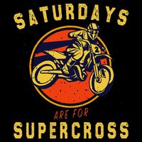 Saturdays Are For Supercross Dirt Bike Mx Racing Biker Cooling Performance Crew T-Shirt