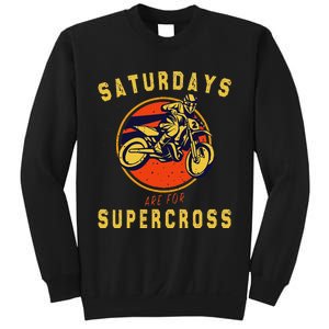 Saturdays Are For Supercross Dirt Bike Mx Racing Biker Sweatshirt