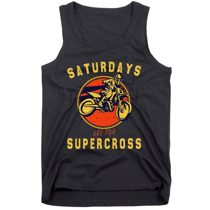 Saturdays Are For Supercross Dirt Bike Mx Racing Biker Tank Top