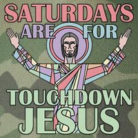 Saturdays Are For Touchdown Jesus Christian Legacy Tie Dye Trucker Hat