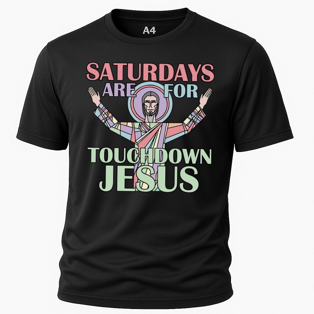 Saturdays Are For Touchdown Jesus Christian Performance Shirt