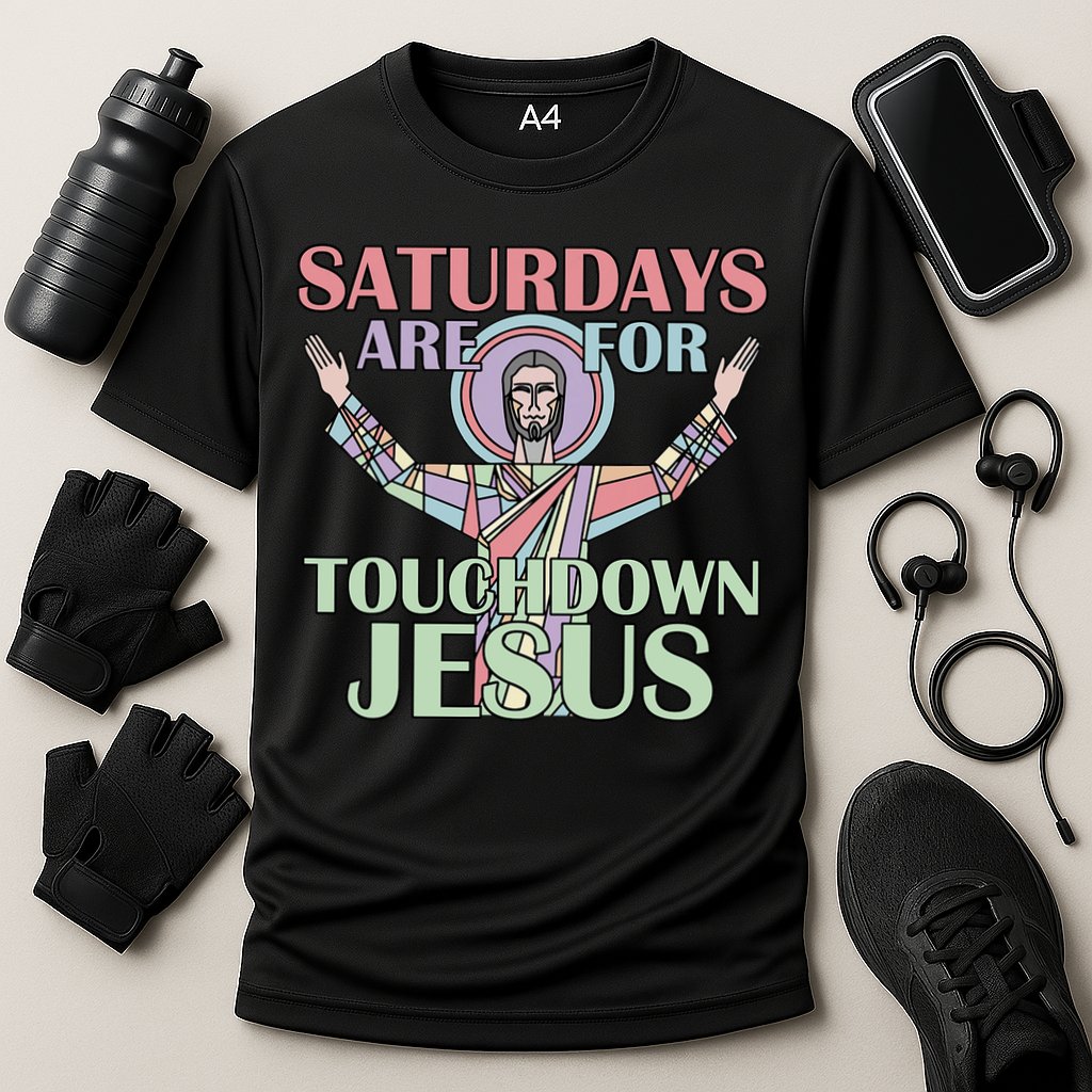 Saturdays Are For Touchdown Jesus Christian Performance Shirt