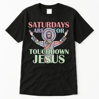 Saturdays Are For Touchdown Jesus Christian Tall T-Shirt