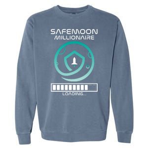 Safemoon Cryptocurrency Millionaire Loading Bar Garment-Dyed Sweatshirt