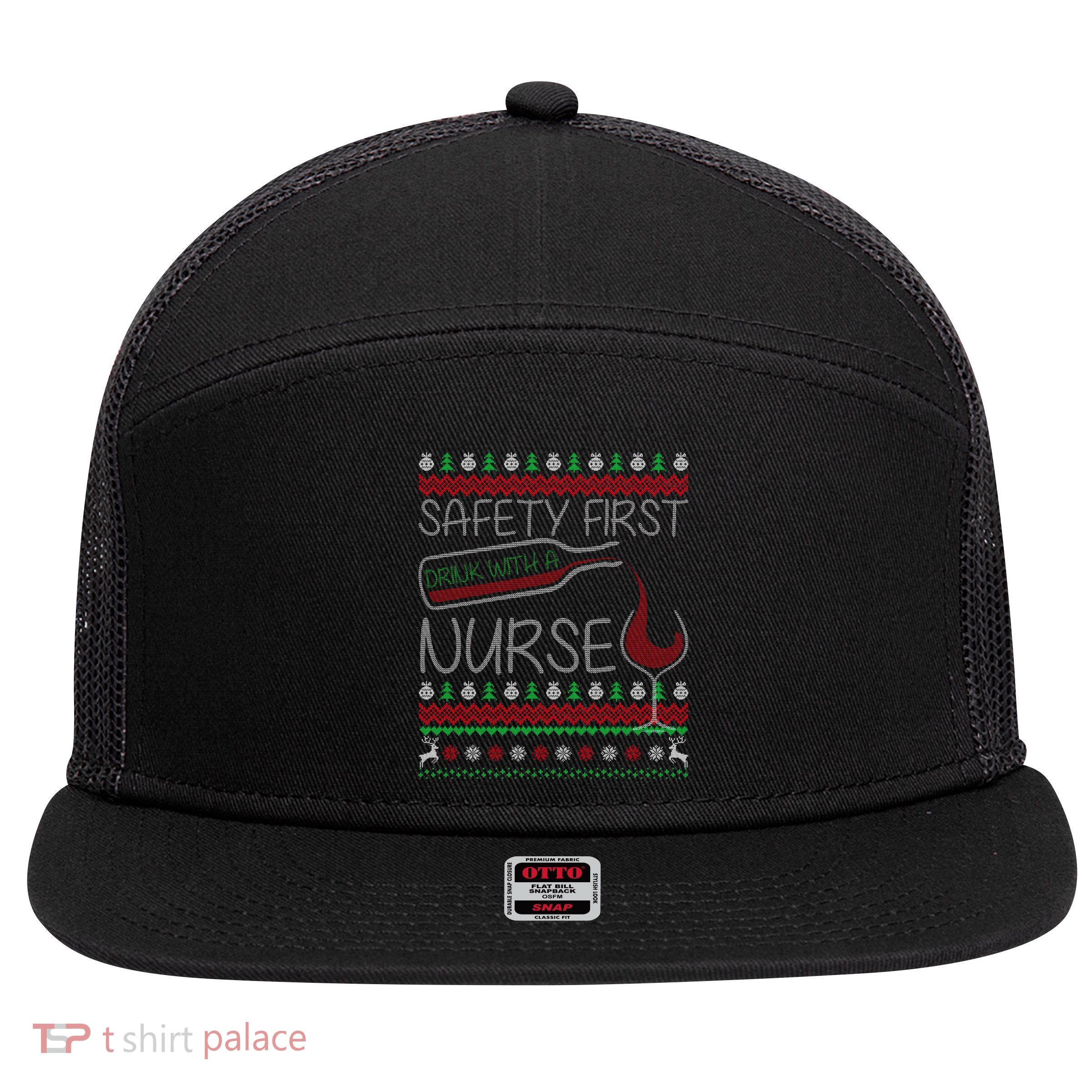 Safety First Drink With A Nurse Ugly Sweater 7 Panel Mesh Trucker Snapback Hat