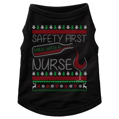Safety First Drink With A Nurse Ugly Sweater Doggie Tank