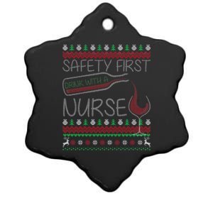 Safety First Drink With A Nurse Ugly Sweater Ceramic Star Ornament