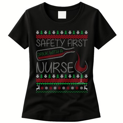 Safety First Drink With A Nurse Ugly Sweater Womens T-Shirt