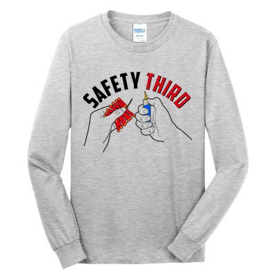 Safety Third Firecrackers Fourth of July Tall Long Sleeve T-Shirt