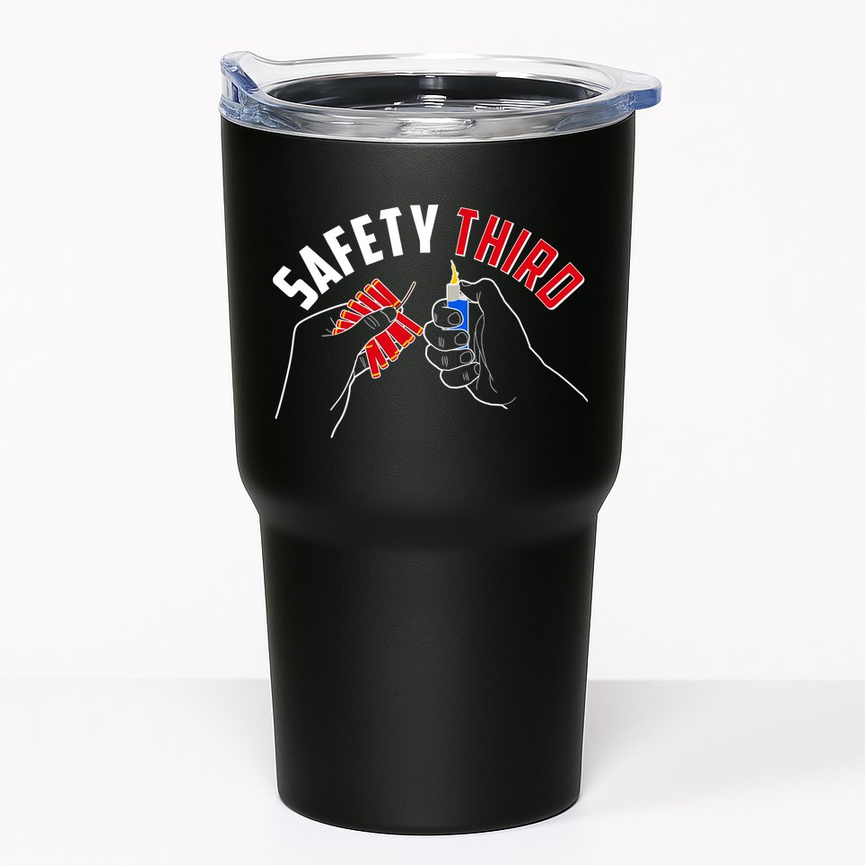 Safety Third Firecrackers Fourth of July Tumbler