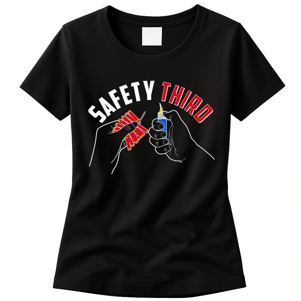Safety Third Firecrackers Fourth of July Womens T-Shirt