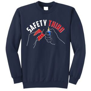 Safety Third Firecrackers Fourth of July Sweatshirt