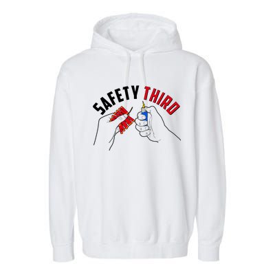 Safety Third Firecrackers Fourth of July Garment-Dyed Fleece Hoodie