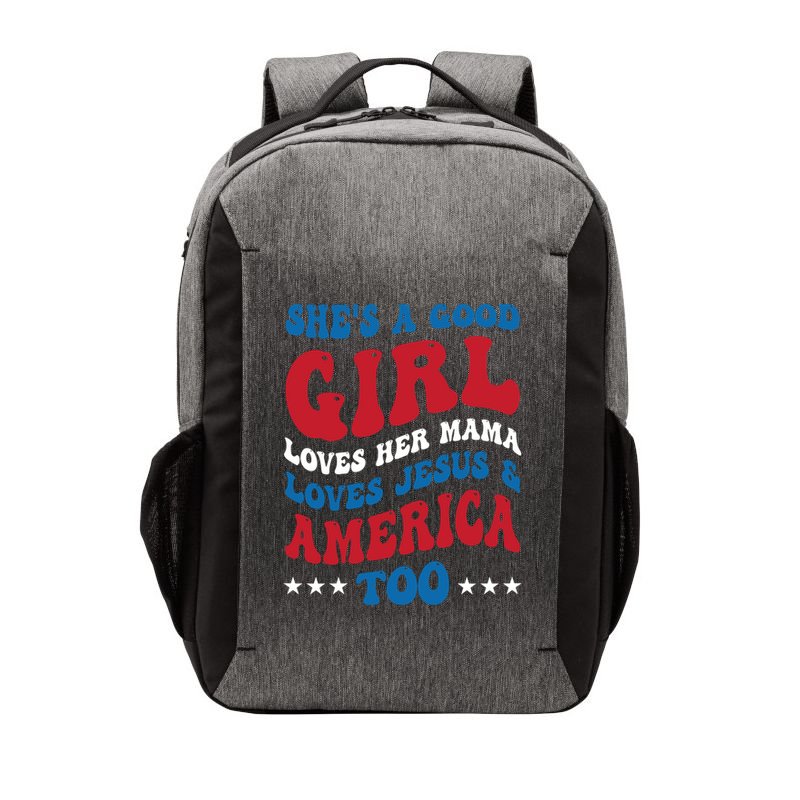 Shes A Good Girl Loves Her Mama Jesus & America Too Groovy Vector Backpack