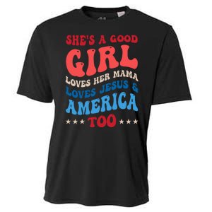 Shes A Good Girl Loves Her Mama Jesus & America Too Groovy Cooling Performance Crew T-Shirt