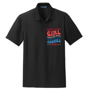 Shes A Good Girl Loves Her Mama Jesus & America Too Groovy Dry Zone Grid Polo