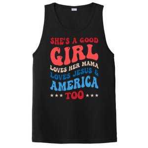 Shes A Good Girl Loves Her Mama Jesus & America Too Groovy PosiCharge Competitor Tank