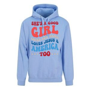 Shes A Good Girl Loves Her Mama Jesus & America Too Groovy Unisex Surf Hoodie