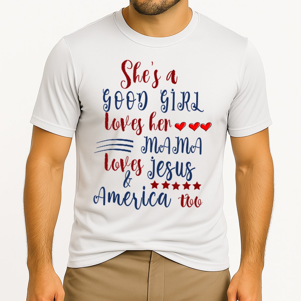 Shes A Good Girl Loves Her Mama Loves Jesus & America Too Cooling Performance Crew T-Shirt