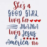Shes A Good Girl Loves Her Mama Loves Jesus & America Too Bucket Hat