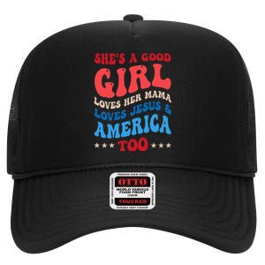 She's A Good Loves Her Mama Jesus & America Too Groovy High Crown Mesh Back Trucker Hat