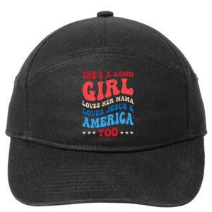 She's A Good Loves Her Mama Jesus & America Too Groovy 7-Panel Snapback Hat