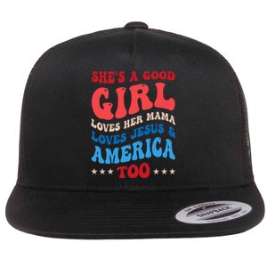 She's A Good Loves Her Mama Jesus & America Too Groovy Flat Bill Trucker Hat