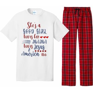 She's A Good Loves Her Mama Loves Jesus & America Too Pajama Set