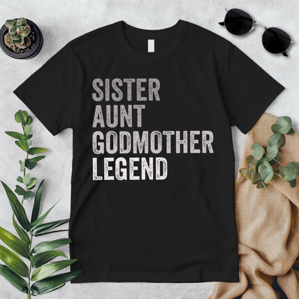 Sister Aunt Godmother Legend Auntie Godparent Proposal Premium T-Shirt