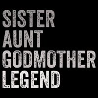 Sister Aunt Godmother Legend Auntie Godparent Proposal Baby Bodysuit