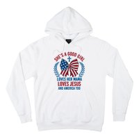 Shes A Good Girl Loves Her Mama Independence Day Hoodie