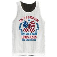 Shes A Good Girl Loves Her Mama Independence Day Mesh Reversible Basketball Jersey Tank