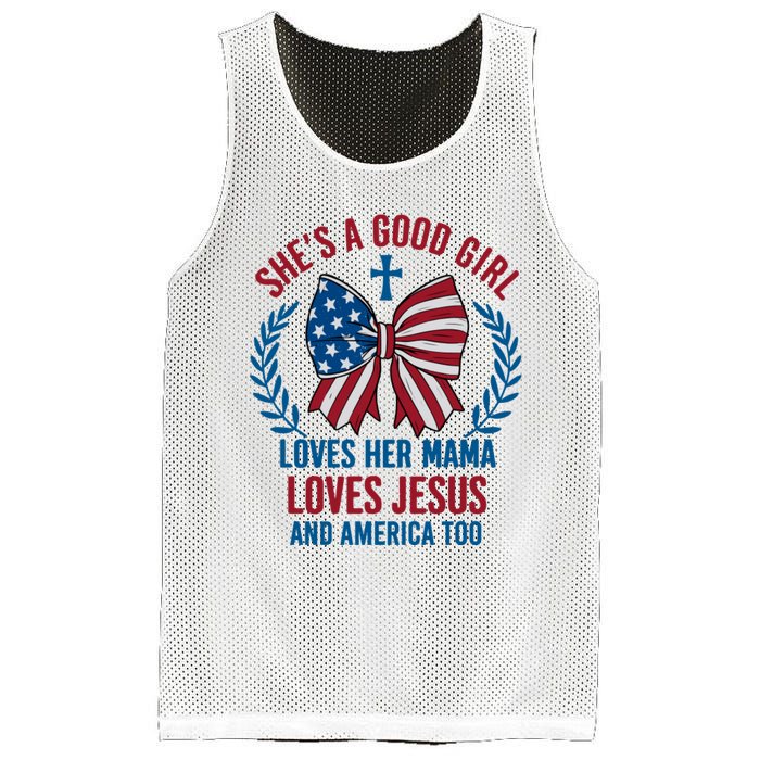 Shes A Good Girl Loves Her Mama Independence Day Mesh Reversible Basketball Jersey Tank