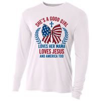 Shes A Good Girl Loves Her Mama Independence Day Cooling Performance Long Sleeve Crew