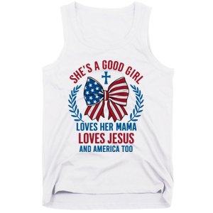 Shes A Good Girl Loves Her Mama Independence Day Tank Top