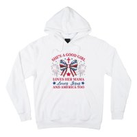 Shes A Good Girl Loves Her Mama Patriotic Bow Hoodie