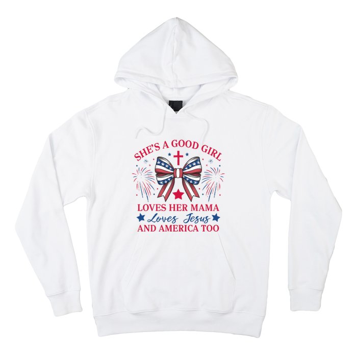 Shes A Good Girl Loves Her Mama Patriotic Bow Hoodie