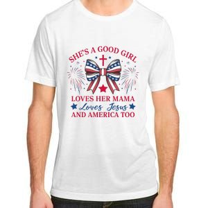 Shes A Good Girl Loves Her Mama Patriotic Bow Adult ChromaSoft Performance T-Shirt