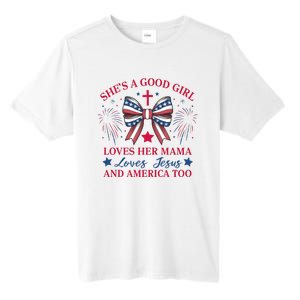 Shes A Good Girl Loves Her Mama Patriotic Bow Tall Fusion ChromaSoft Performance T-Shirt